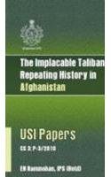 Imagen de archivo de The Implacable Taliban, Repeating History in Afghanistan (Paperback) a la venta por CitiRetail