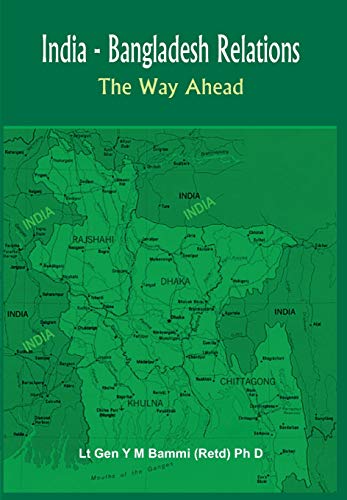 9789380177212: India Bangladesh Relations: The Way Ahead