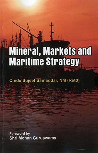 Stock image for Minerals, Market And Maritime Strategy for sale by Books in my Basket