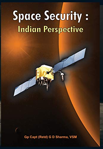 Stock image for Space Security: Indian Perspective for sale by Ria Christie Collections