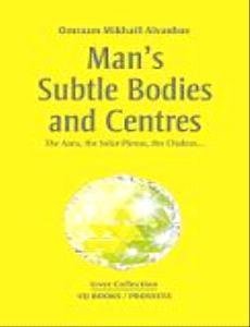 9789380177915: Man's Subtle Bodies and Centres