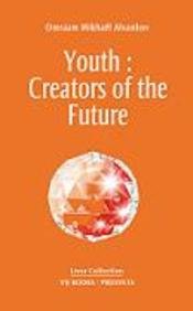 Imagen de archivo de Youth: Creators Of The Future a la venta por Books in my Basket