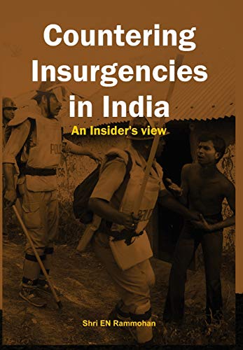 Stock image for Countering Insurgencies In India - An Insiders View for sale by Books in my Basket