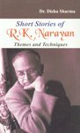 9789380190167: Short Stories of R K Narayen Themes & Te