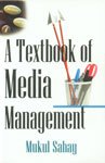 A Textbook of Media Management