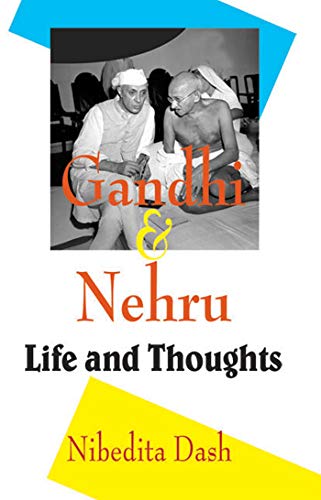 9789380199870: Gandhi & Nehru: Life & Thoughts