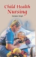 Immagine dell'editore per Child Health Nursing venduto da Biblios