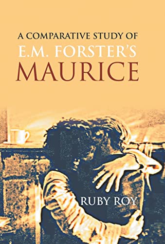 Imagen de archivo de A Comparative Study of E.M. Forster's Maurice a la venta por MusicMagpie