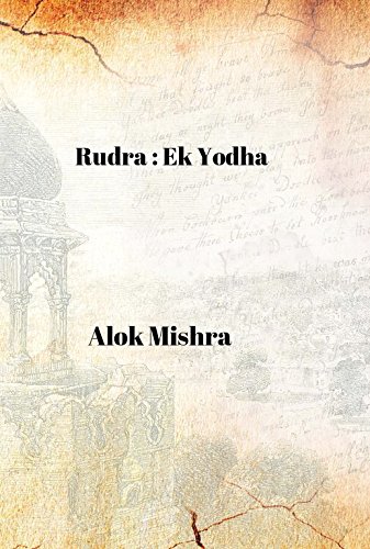 Beispielbild fr Rudra : Ek Yodha zum Verkauf von Books Puddle