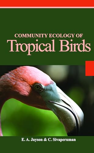 Stock image for Community Ecology of Tropical Birds for sale by Vedams eBooks (P) Ltd