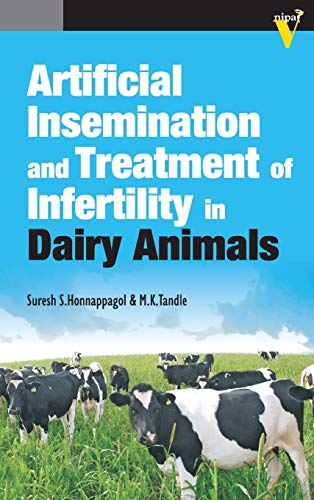 Beispielbild fr Artificial Insemination and Treatment of Infertility in Dairy Animals zum Verkauf von Monster Bookshop