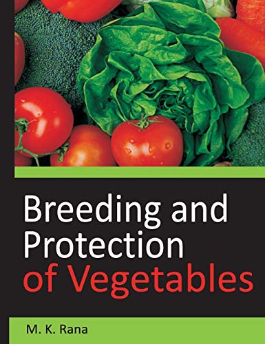 Stock image for Breeding and Protection of Vegetables for sale by Books Puddle