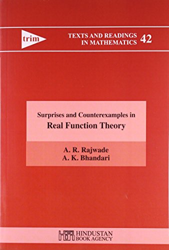 9789380250168: Surprises and Counterexamples in Real Function Theory (Text and Readings in Mathematics/ 42) (Texts And Readings In Mathematics)