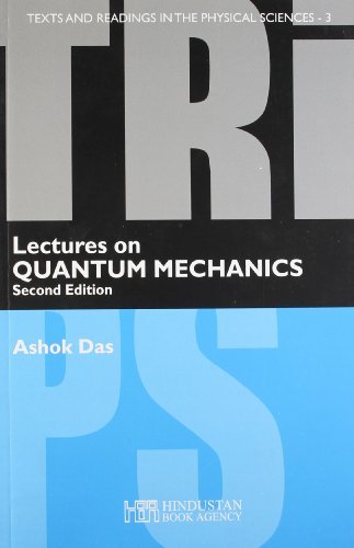9789380250250: Lectures On Quantum Mechanics TRiPS 3 2nd Edition.