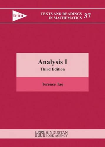Stock image for Analysis I, 3Rd Edition (Texts And Readings In Mathematics) for sale by Bookstore99