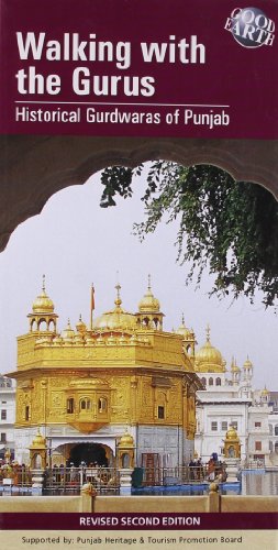 Stock image for Walking With The Gurus Historical Gurdwaras of Punjab for sale by Books in my Basket
