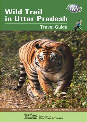 Stock image for Wild Trail in Uttar Pradesh Travel Guide for sale by Books Puddle