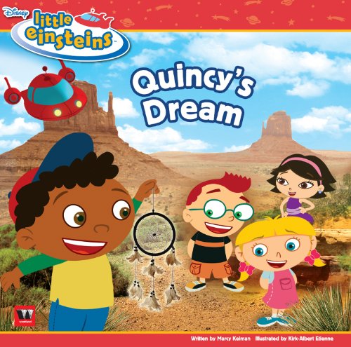 Disney Little Einsteins: Quincy's Dream (9789380283074) by Marcy Kelman