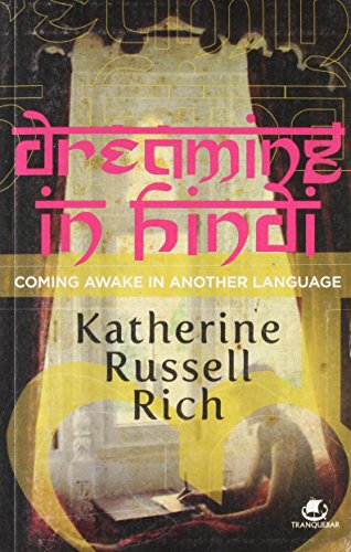 Beispielbild fr Dreaming Inhindi:Coming Awake Inanother Language zum Verkauf von ThriftBooks-Atlanta