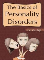 The Basics of Personality Disorders