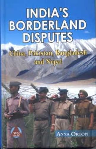 9789380297156: India Borderland Disputes:: China Pakistan Bangladesh and Nepal