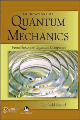 9789380298597: Foundations of Quantum Mechanics