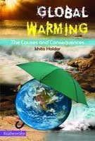 Global Warming: The Causes and Consequences