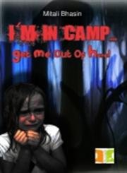 Stock image for I M In Camp get me out of here! for sale by Books in my Basket