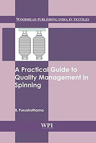 Stock image for A Practical Guide to Quality Management in Spinning for sale by Books Puddle