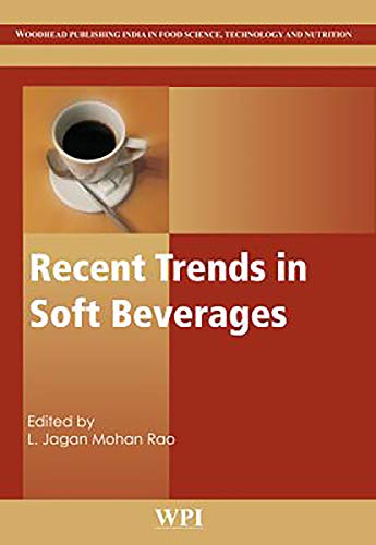 9789380308128: Recent Trends in Soft Beverages (Woodhead Publishing India in Food Science, Technology and Nutrition)