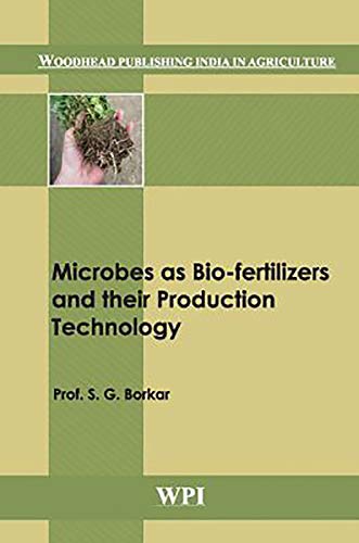 9789380308579: Microbes As Biofertilizers and Their Production Technology