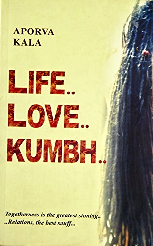 Beispielbild fr Life.Love.Kumbh. zum Verkauf von WorldofBooks