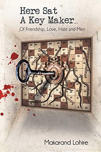 Stock image for Here Sat a Key Maker. of Friendship, Love, Hate and Men for sale by Books Puddle