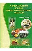 Stock image for Fragrance from Food Production World for sale by Books Puddle