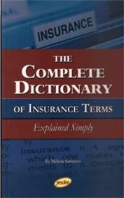 Imagen de archivo de Complete Dictionary On Insurance Term a la venta por ThriftBooks-Atlanta