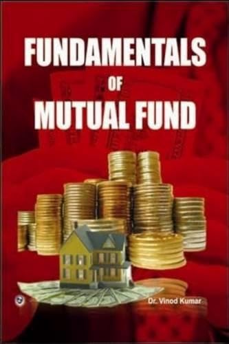 Imagen de archivo de Fundamentals of Mutual Fund a la venta por Books Puddle