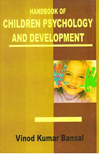 Stock image for Handbook of Children Psychology and Development for sale by Vedams eBooks (P) Ltd
