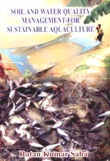 9789380428079: Soil and Water Quality Management for Sustainable Aquaculture