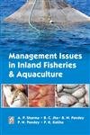 Stock image for Management Issues in Inland Fisheries and Aquaculture for sale by Vedams eBooks (P) Ltd