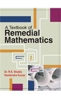 Stock image for A Textbook of Remedial Mathematics for sale by Books Puddle