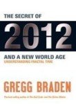 9789380480473: Secret Of 2012 And A New World Age; The