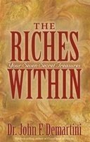 Stock image for Hay House The Riches Within : Your Seven Secret Treasures for sale by dsmbooks