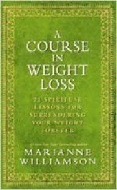 Beispielbild fr A Course in Weight Loss zum Verkauf von ThriftBooks-Dallas