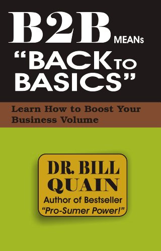 Stock image for B2B Means Back to Basics for sale by dsmbooks