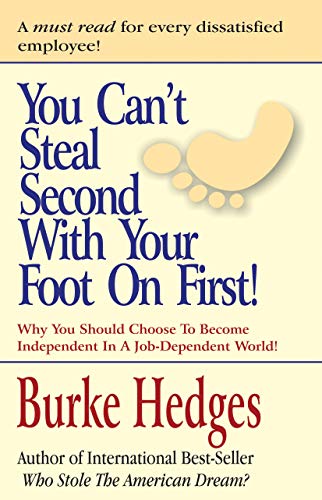 Stock image for You Cant Steal Second With Your Foot On First for sale by Books in my Basket