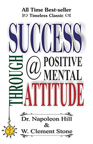 Imagen de archivo de Success Through a Positive Mental Attitude a la venta por Books Puddle