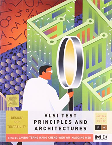 9789380501550: VLSI Test Principles and Architectures-Design For Testability