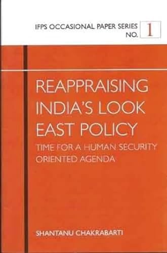 Stock image for Reappraising India's Look East Policy for sale by Books Puddle