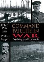 9789380502786: Command Failure in War: Psychology and Leadership