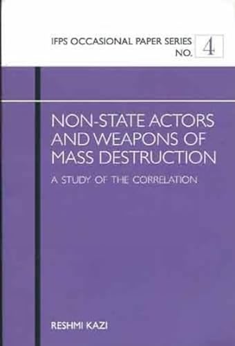 Imagen de archivo de NonState Actors and Weapons of Mass Destruction A Study of the Correlation a la venta por PBShop.store US
